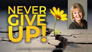 Never Give Up!