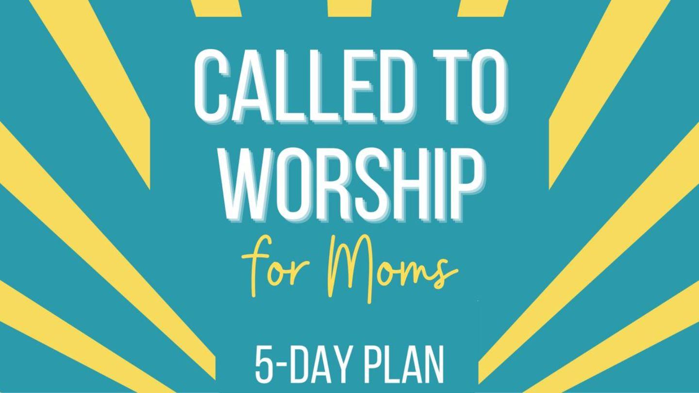 Called to Worship