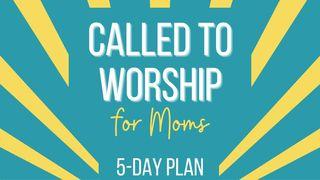 Called to Worship