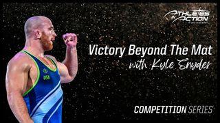 Victory Beyond the Mat | Competing With Christ at the Center