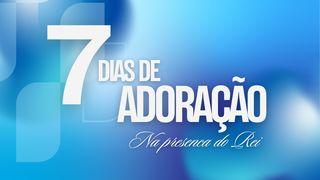 7 Dias De Adoração