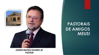 Pastorais de Amigos Meus - 03