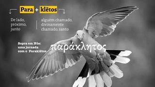 Sopra em Nós: uma jornada com o PARAKLĒTOS