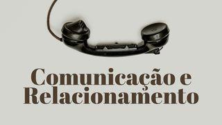 Comunicação e Relacionamento