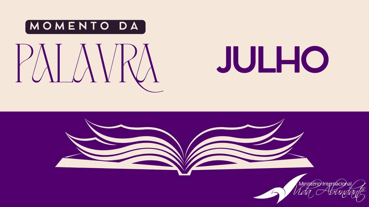 Momento da Palavra - MIVA - Julho