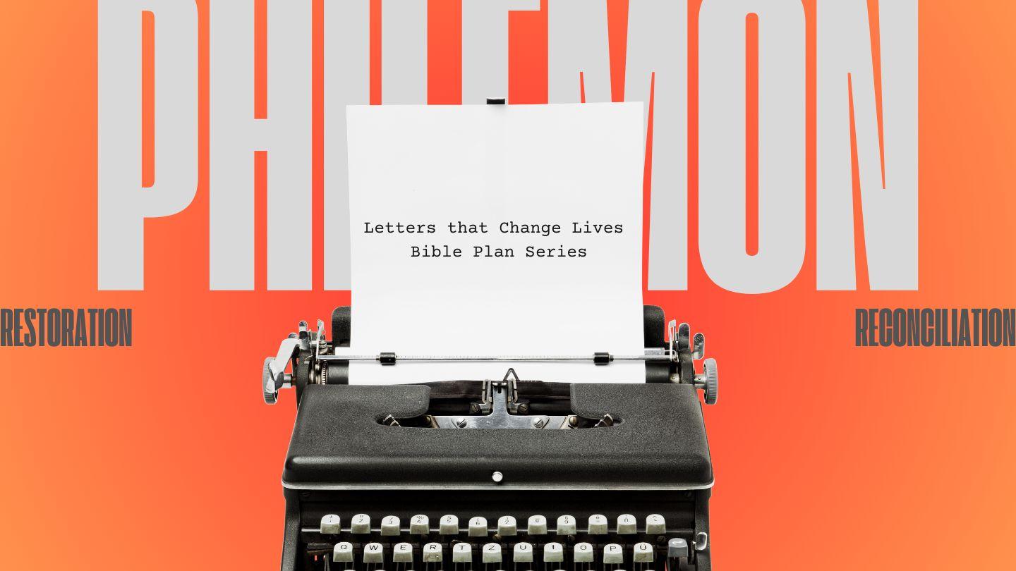 Letters That Change Lives: Philemon