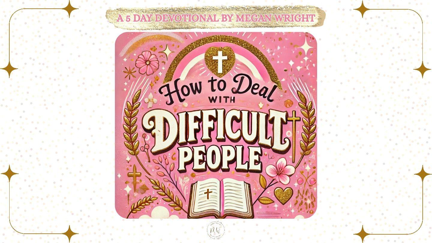 How to Deal With Difficult People Romans 14:14 The Passion Translation