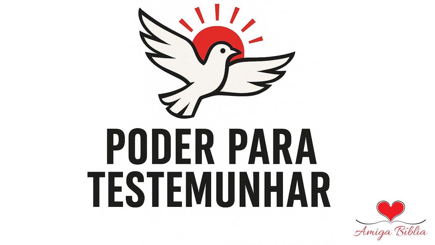 PODER PARA TESTEMUNHAR 使徒行傳 1:8 包爾騰－柏漢理淺文理《新約聖經》