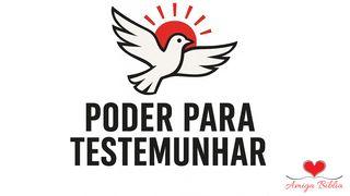 PODER PARA TESTEMUNHAR