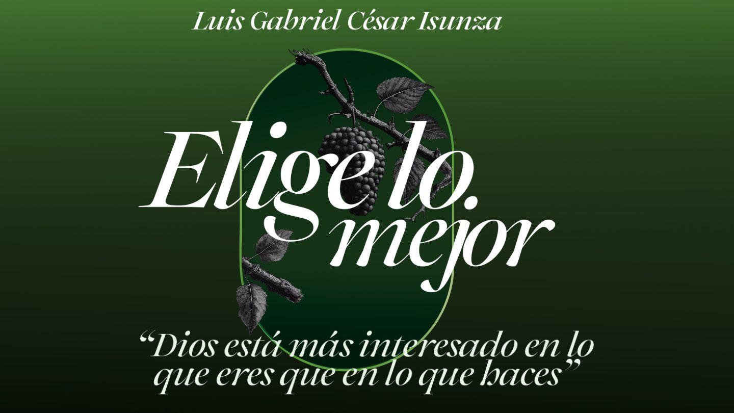 Elige Lo Mejor