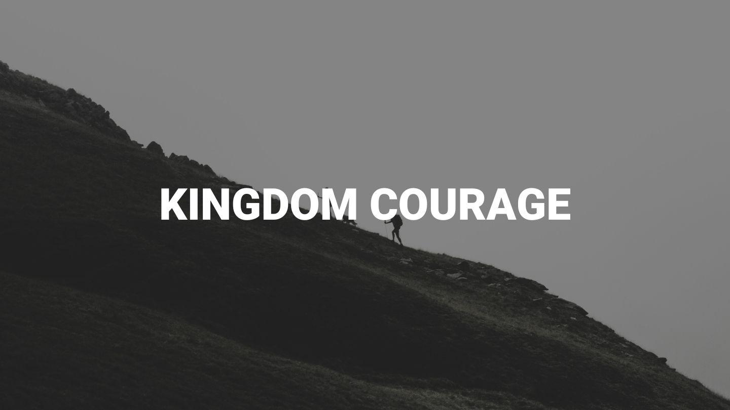 Kingdom Courage