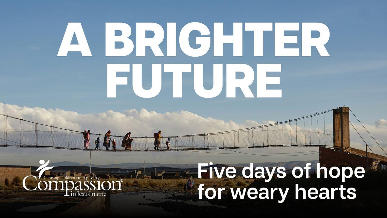 A Brighter Future: A 5-Day Devotional