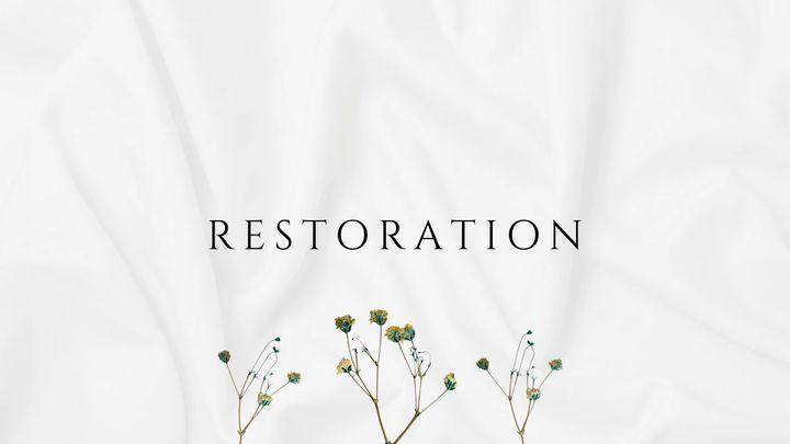 Restoration