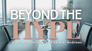 Beyond the Hype: Finding Confidence in God's Promises