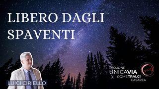 Libero dagli spaventi