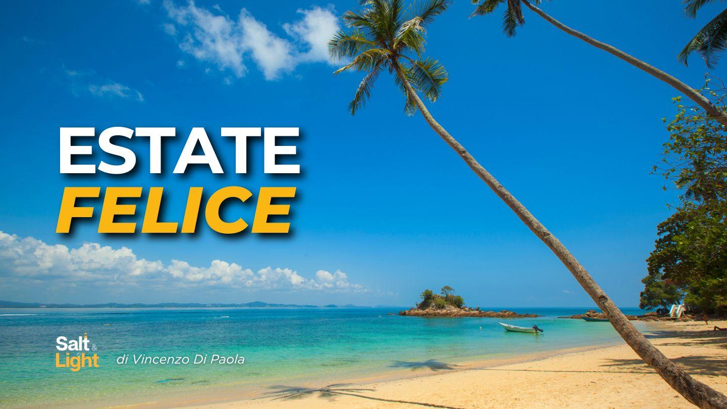 Estate Felice