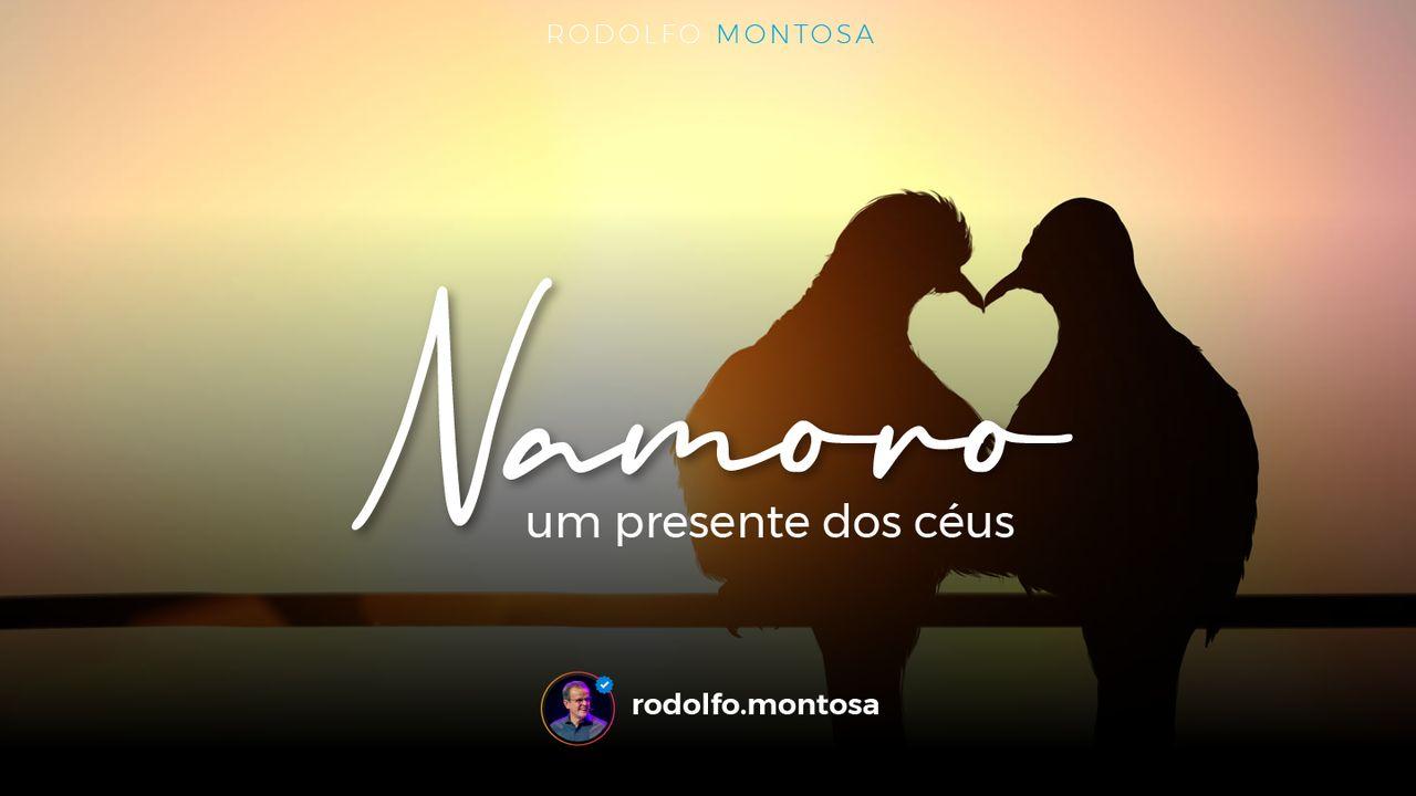 Namoro: Um Presente Dos Céus