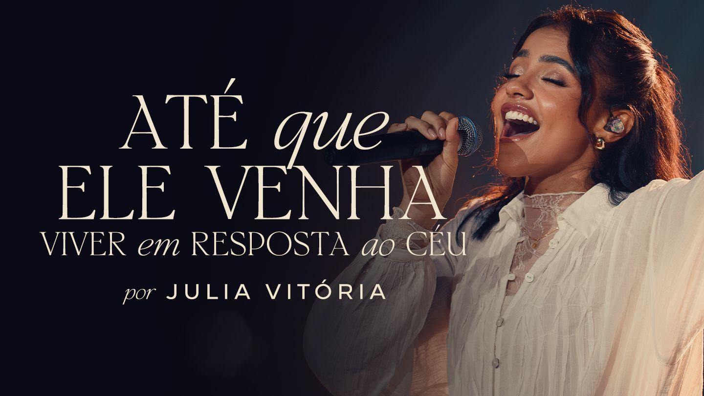 Até Que Ele Venha – Viver Em Resposta Ao Céu
