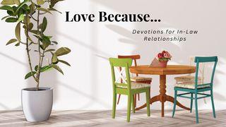 Love Because: Devotions for In-Law Relationships