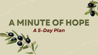 A Minute of Hope