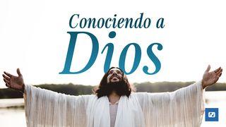 Conociendo a Dios