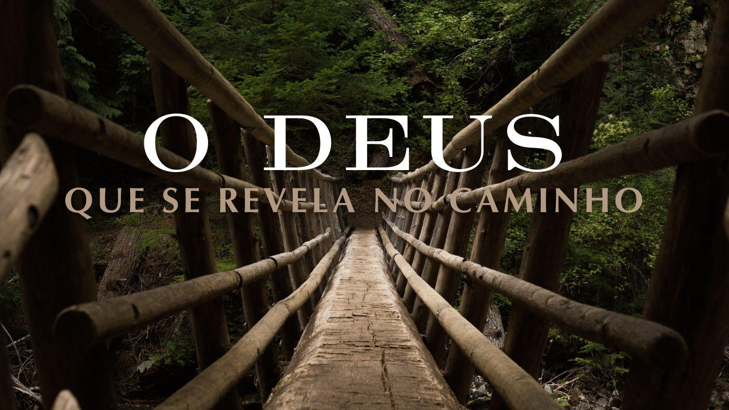 O Deus Que Se Revela no Caminho Gênesis 22:6 Nova Tradução na Linguagem de Hoje