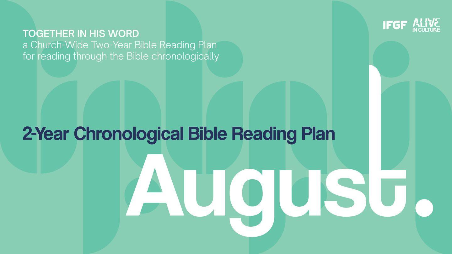 Two-Year Chronological Bible Reading Plan (First Year-August)