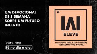 Eleve - Uma Conversa Sobre Um Futuro Incerto