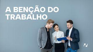 A benção do trabalho