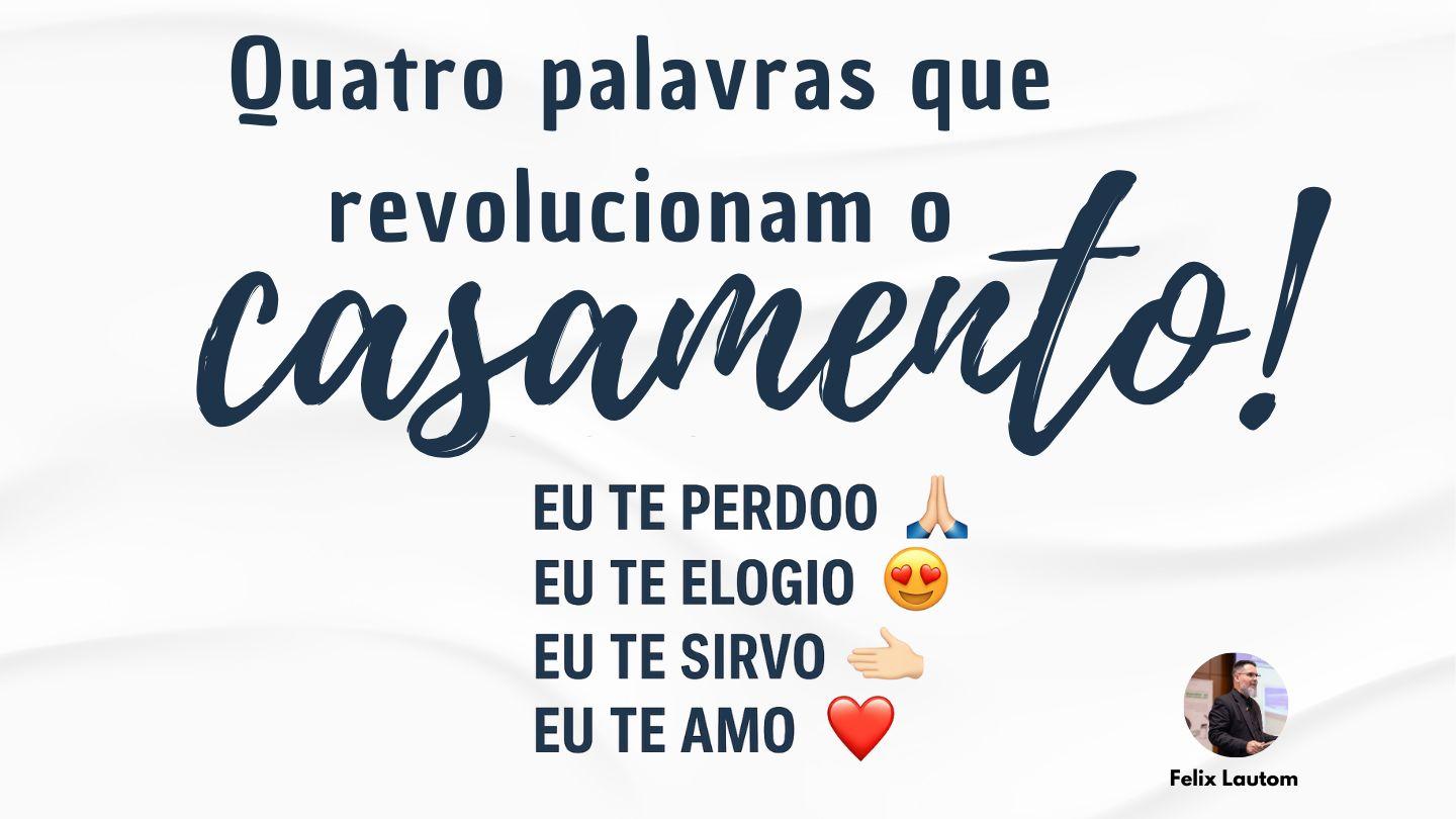 Quatro Palavras que Revolucionam o Casamento Cântico dos Cânticos 2:4 Nova Almeida Atualizada