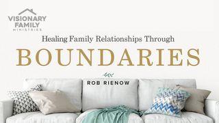 Healing Family Relationships Through Boundaries