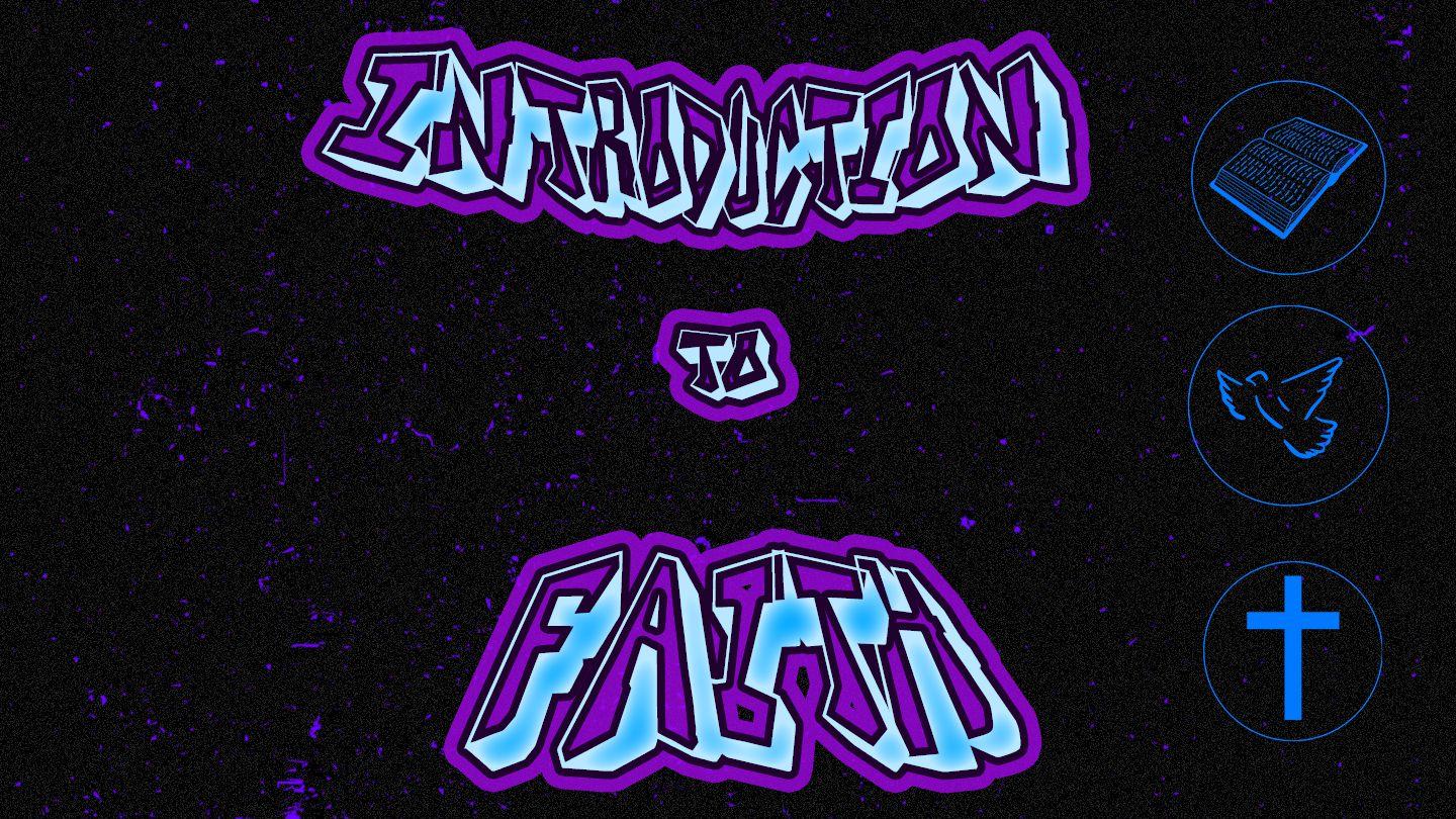 HZY | BRP Week 1 - Introduction to Faith