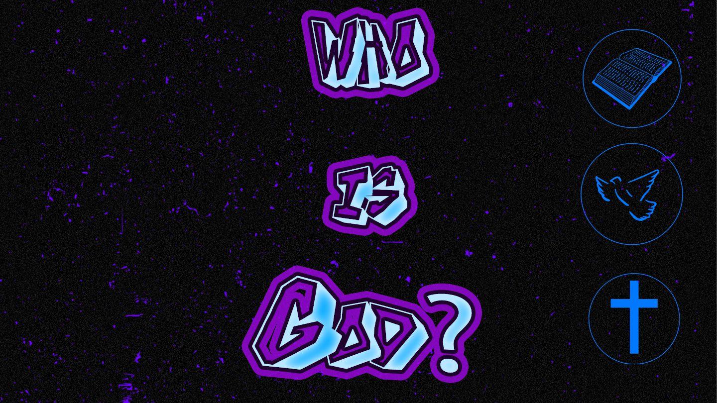 HZY | BRP Week 2 - Who Is God?