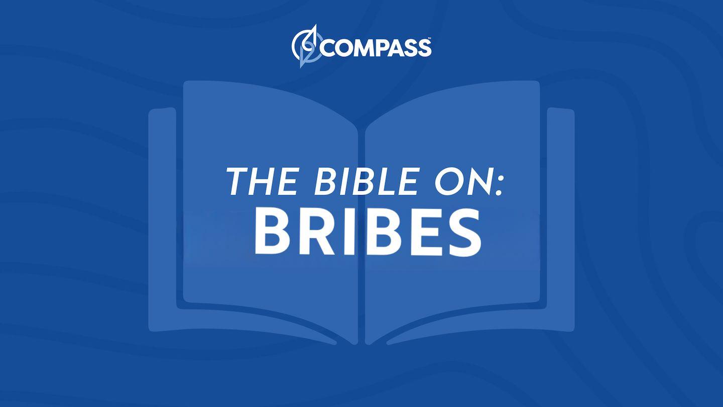 Financial Discipleship – the Bible on Bribes