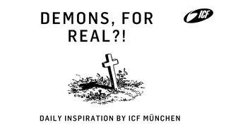 Demons, for Real?!