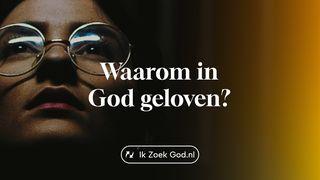 Waarom in God geloven?