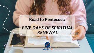 Road to Pentecost: Five Days of Spiritual Renewal