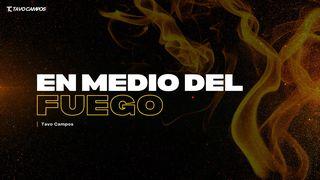 En Medio Del Fuego