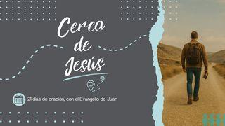 Iniciativa De Oración: Cerca de Jesús