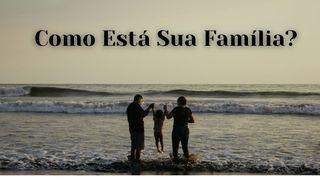 Como Está Sua Família?