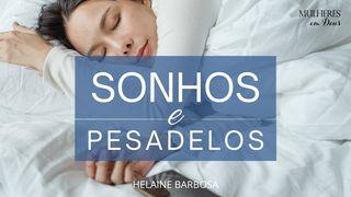 Sonhos e Pesadelos