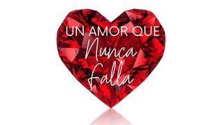 Un Amor Que Nunca Falla