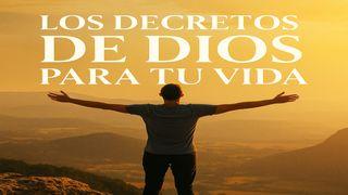 Los Decretos De Dios Para Tu Vida