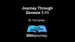 Journey Through Genesis 1-11