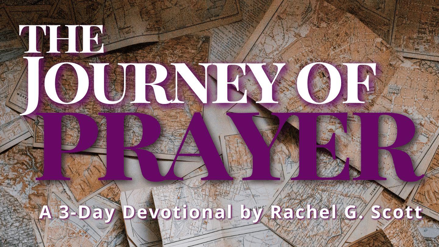 The Journey of Prayer