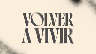 Volver a Vivir