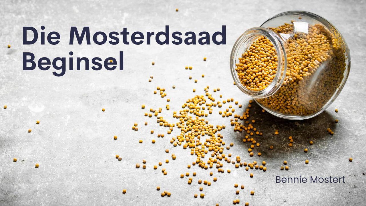 Die Mosterdsaad Beginsel