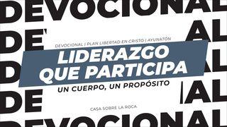 Liderazgo Que Participa: Un Cuerpo, Un Propósito