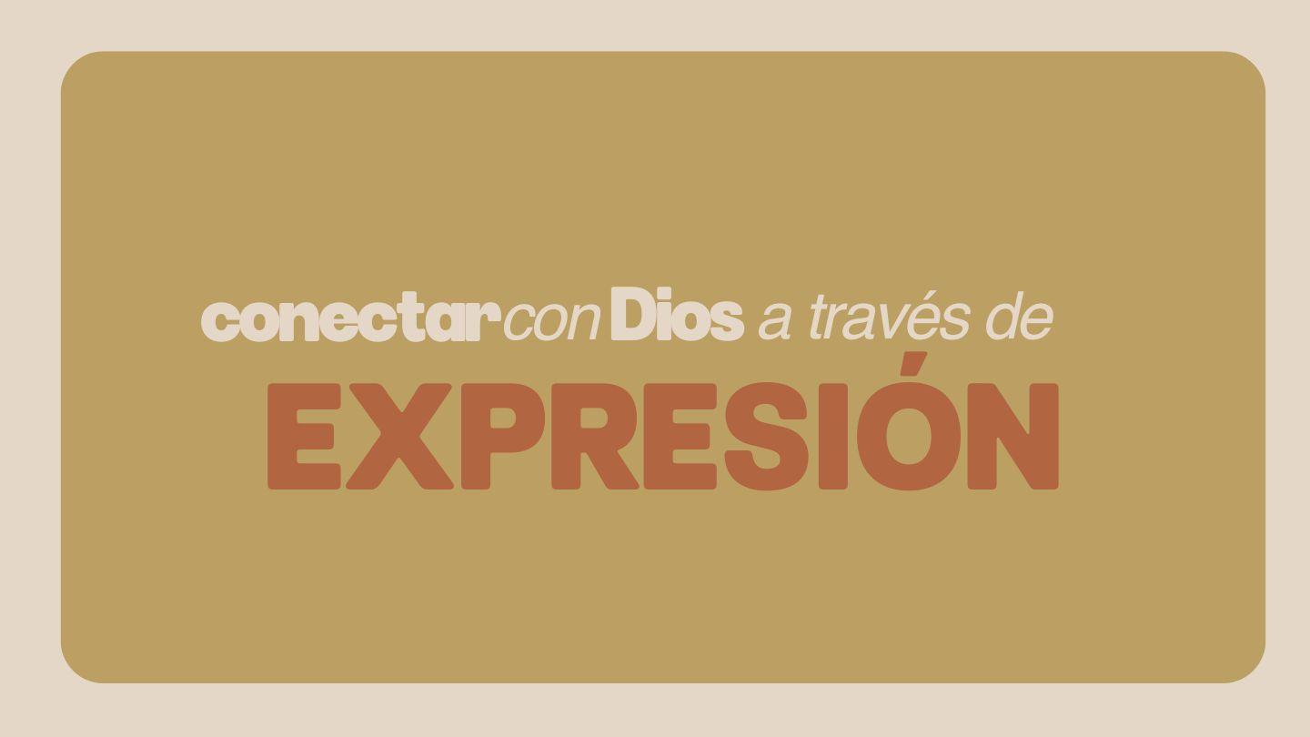 Expresión | Devocional De 7 Días