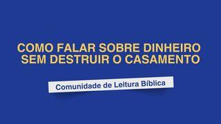 Como Falar Sobre Dinheiro Sem Acabar Com O Casamento